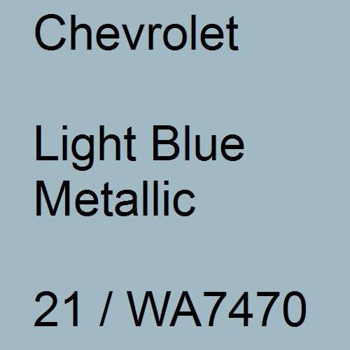 Chevrolet, Light Blue Metallic, 21 / WA7470.